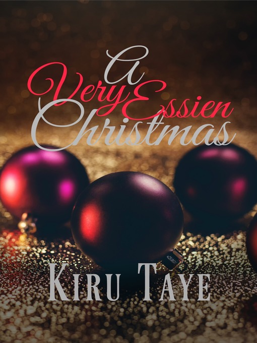 Title details for A Very Essien Christmas by Kiru Taye - Available